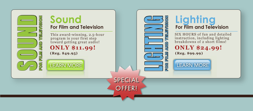 LIGHTING for Film and
                  Television $69.95/SOUND for Film and Television
                  $29.95